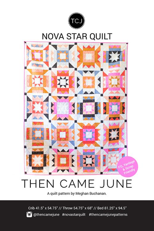 Nova Star Quilt Pattern – TCJ 121 | Then Came June