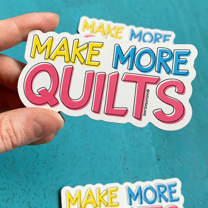 Make More Quilts Sticker