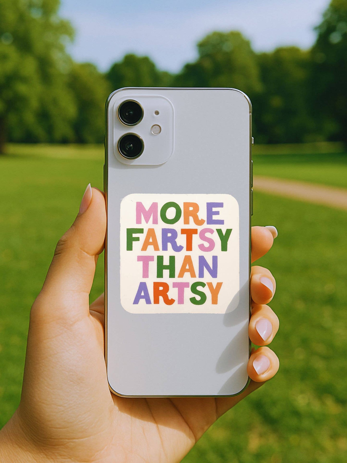 More Fartsy than Artsy Sticker Vinyl Sticker