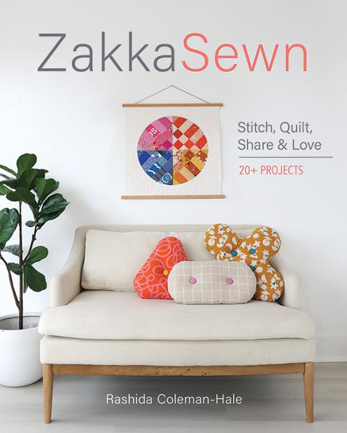 Zakka Sewn – Sewing Projects by Rashida Coleman-Hale With Bonus Tomorrow Tote Kit