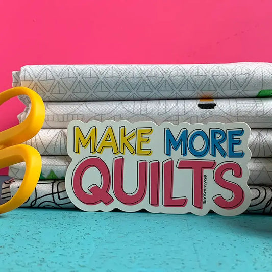 Make More Quilts Sticker