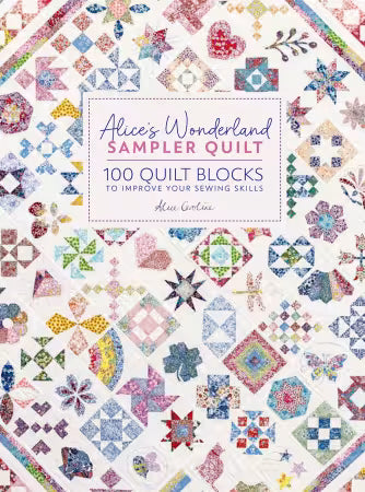 Alice’s Wonderland Sampler Quilt Book