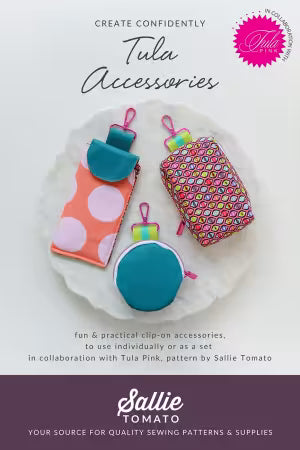 Sallie Tomato x Tula Pink – Clip-On Accessories Pattern