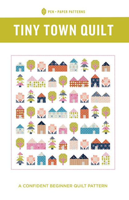 Tiny Town Quilt Pattern by Pen and Paper Patterns